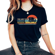 Load image into Gallery viewer, Mailman Shirt, You Are The Current Resident Tee, Funny Mail Carrier - Unisex T-Shirt - Black

