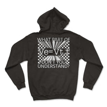 Load image into Gallery viewer, Respiratory Therapist Shirt, What part of Ve = vt f Equation Funny - Hoodie - Black
