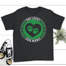 Load image into Gallery viewer, St. Patricks Day Shirt, One Lucky Dog Mama, Irish Lucky Cute Dog Mom - Youth Tee - Black
