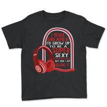 Load image into Gallery viewer, Dispatcher Shirt, Super Sexy 911 Dispatcher Headset Tee, USA Funny - Youth Tee - Black
