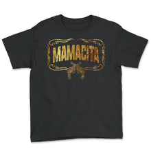 Load image into Gallery viewer, Womens Mamacita Aztec Cinco De Mayo Country Side Guns Mexican Fiesta - Youth Tee - Black
