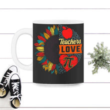 Load image into Gallery viewer, Pi Day Shirt, Teacher Love Pi Heart Tee, Math Teacher Gift, 3.14 Math - 11oz Mug - Black on White

