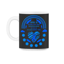 Load image into Gallery viewer, Child Abuse Prevention Month, April Is National Child Abuse - 11oz Mug - Black on White
