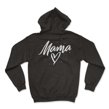 Load image into Gallery viewer, Mother Shirt, Mama Simple Heart Design Tee, Cute New Mom, Favorite - Hoodie - Black
