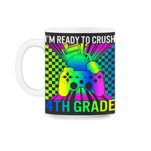 Load image into Gallery viewer, Back to School Shirt, I'm Ready To Crush 4th Grade Controller Tee, - 11oz Mug - Black on White
