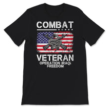 Load image into Gallery viewer, Combat Veteran Shirt, Veteran Iraqi Military USA, Veteran Gift,
