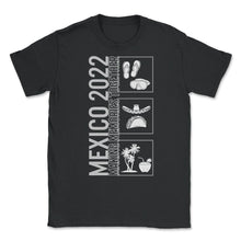 Load image into Gallery viewer, Mexico Shirt, Mexico 2022 Making Memories Together, Christmas Party - Unisex T-Shirt - Black
