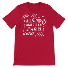 Load image into Gallery viewer, 4th Of July Shirt, All American Girl Flag Heart Sunglasses - Unisex T-Shirt - Red
