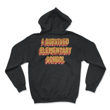 Load image into Gallery viewer, I Survived Elementary School Shirt, Vintage Graduation Gift End Of - Hoodie - Black
