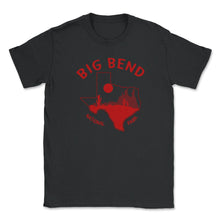 Load image into Gallery viewer, Big Bend National Park Shirt, Chisos Mountain Tee, US Texas Vintage - Unisex T-Shirt - Black
