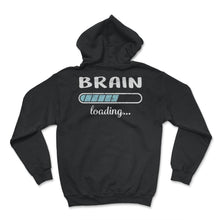 Load image into Gallery viewer, Brain Loading T Shirt - Hoodie - Black

