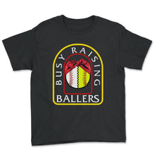 Load image into Gallery viewer, Baseball Shirt, Busy Raising Ballers Baseball Softball, Baseball Mom - Youth Tee - Black
