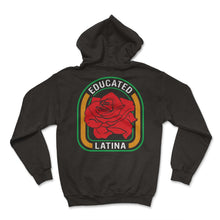 Load image into Gallery viewer, Mexicana Shirt, Educated Latina Rose Floral Women Gift For Teacher - Hoodie - Black
