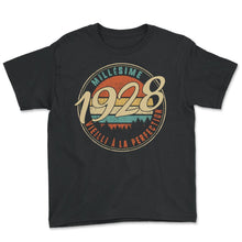 Load image into Gallery viewer, Millésime 1928 Vieilli À La Perfection Humour T Shirt copy - Youth Tee - Black
