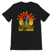 Load image into Gallery viewer, Proud Dad Of The Toughest Boy I Know Shirt, Fathers Day Gift, Autism
