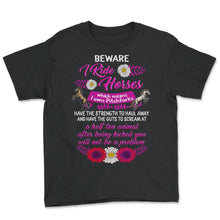 Load image into Gallery viewer, Horse Shirt, Beware I Ride Horses Floral Tee, Girl Horse Riding - Youth Tee - Black
