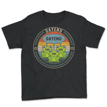 Load image into Gallery viewer, Three Frogs Dayenu Shirt, Jewish Holiday Seder Gift, Enough Song Jews - Youth Tee - Black
