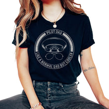 Load image into Gallery viewer, Father Shirt, Pilot Dad Like A Normal Dad But Cooler Tee, Plane - Unisex T-Shirt - Black
