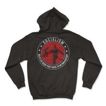 Load image into Gallery viewer, Socialism Shirt, Ideas So Good Have To Be Mandatory Tee, Libertarian - Hoodie - Black
