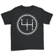 Load image into Gallery viewer, Racer Shirt, R 1 2 3 4 Manual Speed Tee, Birthday Gift For Car Racer, - Youth Tee - Black
