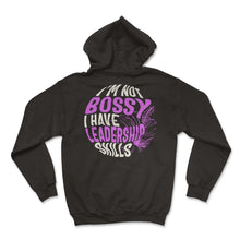 Load image into Gallery viewer, Leadership Shirt, I'm Not Bossy Leader Inspirational Motivating Boss - Hoodie - Black
