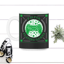 Load image into Gallery viewer, St. Patricks Day Shirt, P Is For Playing Games, Irish Controller - 11oz Mug - Black on White
