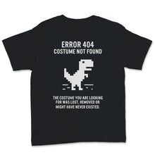 Load image into Gallery viewer, Halloween Error 404 Costume Not Found Lost Removed Never Existed
