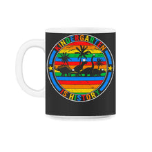 Load image into Gallery viewer, Kindergarten Shirt, Kindergarten Is History, Pre-K Graduation Gift, - 11oz Mug - Black on White
