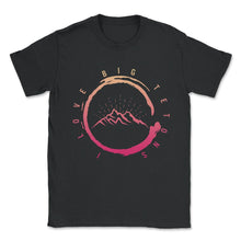 Load image into Gallery viewer, I Love Big Tetons National Park Shirt, Wyoming Mountain Tee, Animal - Unisex T-Shirt - Black
