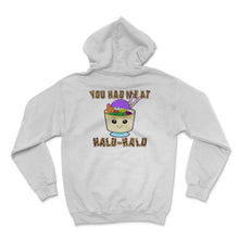 Load image into Gallery viewer, You Had Me At Halo Halo, Filipino themed Shirt, Filipino Pinoy
