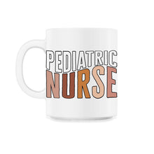 Load image into Gallery viewer, Pediatric Occupational Therapist Shirt, Pediatric Nurse Tee, - 11oz Mug - White
