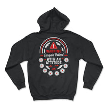 Load image into Gallery viewer, Dialysis Shirt, Warning Dialysis Patient With An Attitude Tee, Funny - Hoodie - Black
