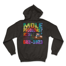 Load image into Gallery viewer, Mole Day Mole Problems Just Call Avogadro's Number 602 1023 October - Hoodie - Black
