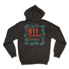 Load image into Gallery viewer, Dispatcher Shirt, 911 Dispatcher Definition Floral Tee, USA Funny - Hoodie - Black
