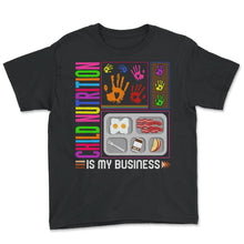 Load image into Gallery viewer, Lunch Lady Shirt, Child Nutrition Is My Business Lunchroom Tee, - Youth Tee - Black
