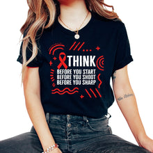 Load image into Gallery viewer, HIV AIDS Awareness Month Shirt, Think Before You Start Red Ribbon Tee - Unisex T-Shirt - Black
