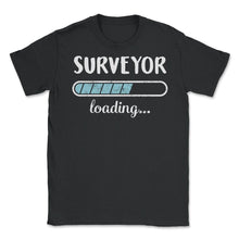Load image into Gallery viewer, Surveyor Loading T Shirt - Unisex T-Shirt - Black

