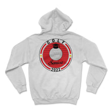 Load image into Gallery viewer, Golf Senior 2022 Player Graduation Class of 2022 T Shirt - Hoodie - White
