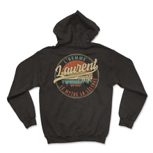 Load image into Gallery viewer, Laurent 1962 L'homme Le Mythe La Légende Humour T Shirt copy - Hoodie - Black
