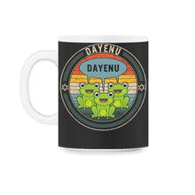 Load image into Gallery viewer, Three Frogs Dayenu Shirt, Jewish Holiday Seder Gift, Enough Song Jews - 11oz Mug - Black on White
