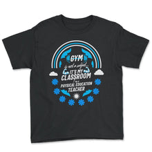 Load image into Gallery viewer, Physical Education Teacher Shirt, Gym Is Not A Subject Tee, Rainbow - Youth Tee - Black
