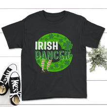 Load image into Gallery viewer, St. Patricks Day Shirt, Irish Dancer Tee, Lucky Dancer Teacher Gift, - Youth Tee - Black
