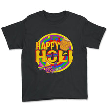 Load image into Gallery viewer, Happy Holi Festival Shirt, Festival Of Colors, Holi Festival Lover - Youth Tee - Black
