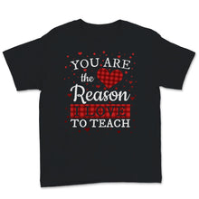 Load image into Gallery viewer, You Are The Reason I Love To Teach Teacher Buffalo Plaid Heart
