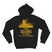 Load image into Gallery viewer, Chasseur Tshirt J'aime Quand Ma Femme Me Laisse Aller Chasser Cadeau

