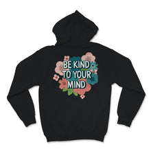 Load image into Gallery viewer, Mental Health Awareness Shirt Be Kind To Your Mind Green Ribbon
