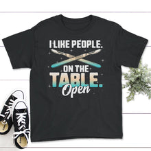 Load image into Gallery viewer, I Like People On The Table Open, Funny Surgical Tech, Scrub - Youth Tee - Black
