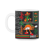 Load image into Gallery viewer, Cinco De Mayo Shirt, Happy 2022 Down To Fiesta, Cute Dabbing Taco - 11oz Mug - Black on White

