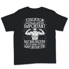 Load image into Gallery viewer, Education important Big Biceps Importanter Body Building Gym Training
