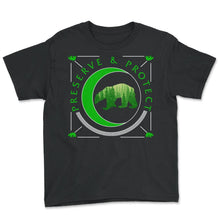 Load image into Gallery viewer, National Park Bear Shirt, Preserve And Protect, Bear Vintage Animal - Youth Tee - Black
